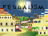 Feudalism 2