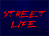 Street Life